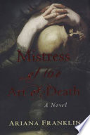 Mistress of the art of death /