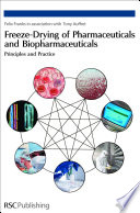 Freeze-drying of pharmaceuticals and biopharmaceuticals : principles and practice /