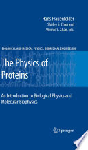 Physics of proteins : an introduction to biological physics and molecular biophysics /