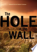 The Hole in the Wall /