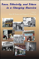 Race, ethnicity, and place in a changing America / edited by John W. Frazier and Eugene L. Tettey-Fio.