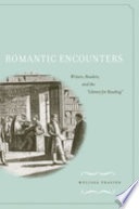 Romantic encounters : writers, readers, and the Library for Reading /