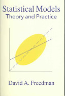 Statistical models : theory and practice /
