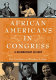 African Americans in Congress : a documentary history /