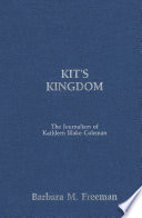 Kit's kingdom : the journalism of Kathleen Blake Coleman / by Barbara M. Freeman.