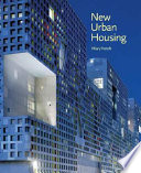 New urban housing / Hilary French.