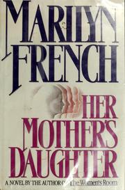 Her mother's daughter : a novel /