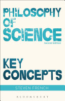 Philosophy of science : key concepts /