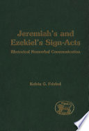 Jeremiah's and Ezekiel's sign-acts /