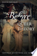 Before queer theory : Victorian aestheticism and the self /