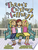 Three's company, Mallory! /