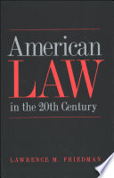 American law in the 20th century /