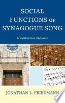 Social functions of synagogue song : a Durkheimian approach /