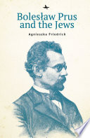 Bolesław Prus and the Jews /