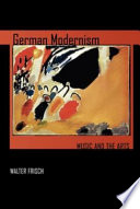 German modernism : music and the arts /