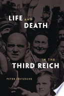 Life and death in the Third Reich /