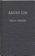 Abortion, a case study in law and morals / Fred M. Frohock.