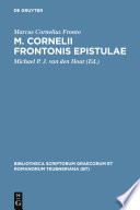 M. Cornelii Frontonis Epistulae schedis tam editis quam ineditis Edmundi Hauleri /