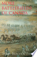 More battlefields of Canada /