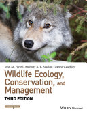 Wildlife ecology, conservation, and management / John M. Fryxell, Anthony R. E. Sinclair, Graeme Caughley.