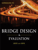 Bridge design and evaluation LRFD and LRFR /