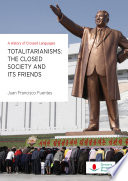 Totalitarianisms : the closed society and its friends : a history of crossed languages /
