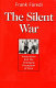 The silent war : imperialism and the changing perception of race / Frank Füredi.
