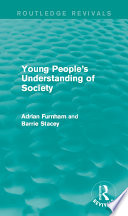 Young people's understanding of society / Adrian Furnham and Barrie Stacey.