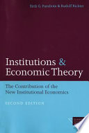 Institutions and economic theory : the contribution of the new institutional economics /