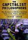 The capitalist philosophers / Andrea Gabor.
