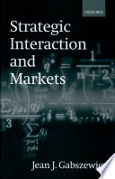 Strategic interaction and markets /
