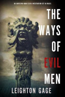 The ways of evil men / Leighton Gage.