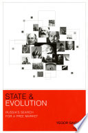 State and evolution : Russia's search for a free market / Yegor Gaidar ; translated by Jane Ann Miller.