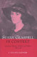 Susan Glaspell in context : American theater, culture, and politics, 1915-48 /