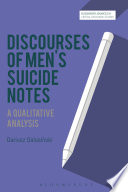 The discourse of men's suicide notes : a qualitative analysis /
