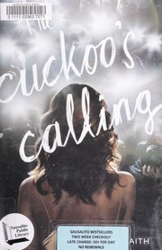 The cuckoo's calling / Robert Galbraith.