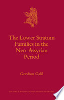 The lower stratum families in the Neo-Assyrian period / byGershon Galil.