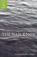 The nail knot : a fly fishing mystery /