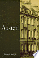 The historical Austen / William H. Galperin.