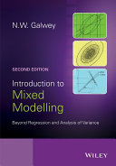 Introduction to mixed modelling : beyond regression and analysis of variance /