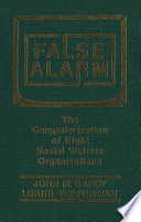False alarm : the computerization of eight social welfare organizations /