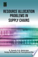 Resource allocation problems in supply chains /