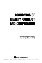 Economics of rivalry, conflict and cooperation /