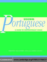 Using Portuguese : a guide to contemporary usage /