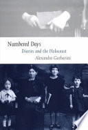 Numbered days : diaries and the Holocaust /