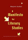 A manifesto for literary studies /