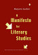 A manifesto for literary studies / Marjorie Garber.