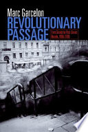 Revolutionary passage : from Soviet to post-Soviet Russia, 1985-2000 / Marc Garcelon.