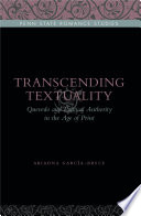 Transcending textuality : Quevedo and political authority in the age of print /