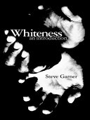 Whiteness : an introduction /